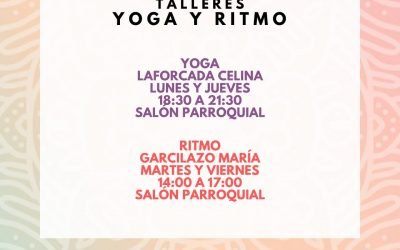 COMIENZAN LOS TALLERES‼️ YOGA Y RITMO – DÍAS Y HORARIOS