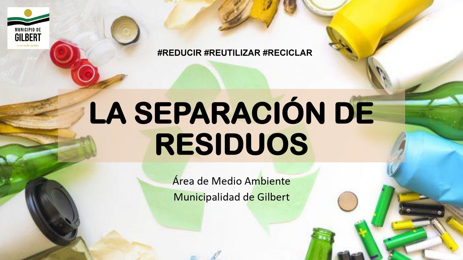 GESTION INTEGRAL DE RESIDUOS SÓLIDOS DOMICILIARIOS (RSD)