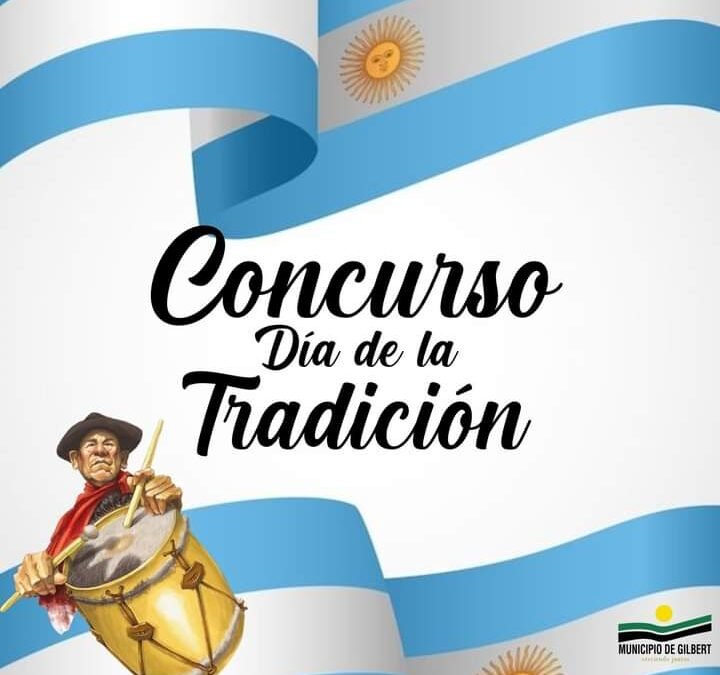 CONCURSO “DÍA DE LA TRADICIÓN ARGENTINA”