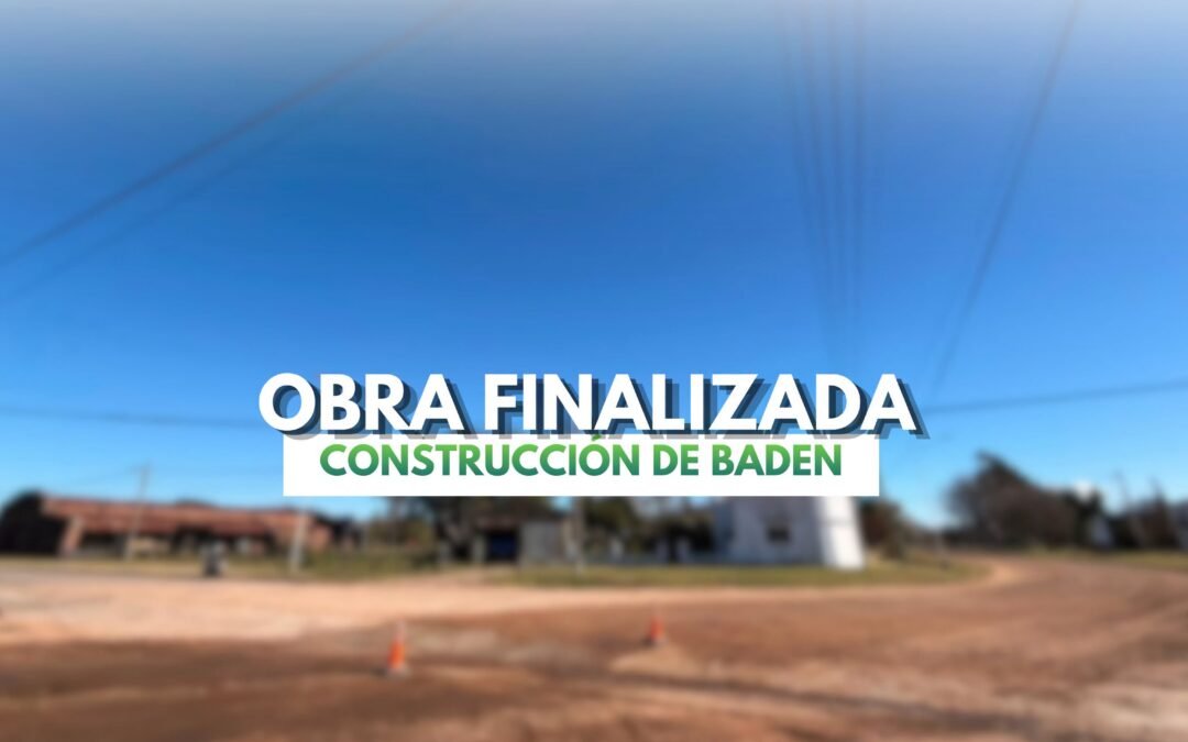 𝗢𝗕𝗥𝗔 𝗙𝗜𝗡𝗔𝗟𝗜𝗭𝗔𝗗𝗔: 𝗖𝗢𝗡𝗦𝗧𝗥𝗨𝗖𝗖𝗜𝗢́𝗡 𝗗𝗘 𝗕𝗔𝗗𝗘𝗡